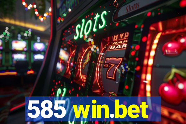 585 win.bet